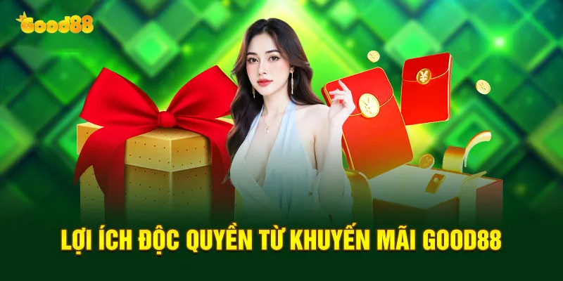 Khuyến Mãi Good88 - Ưu Đãi Cho Dành Cho Người Mới 3 Cách nhận và sử dụng khuyến mãi good88