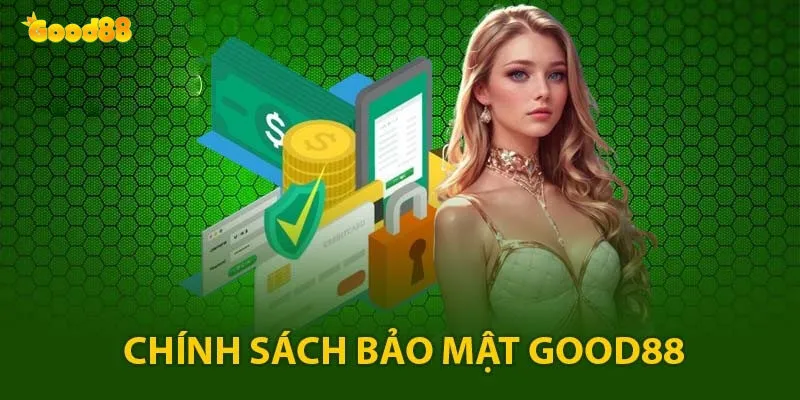 Chính Sách Bảo Mật Tại Good88 2 Công nghệ bảo mật đỉnh cao tại good88